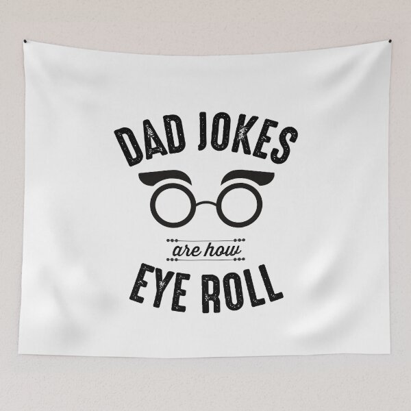 Item preview, Dad Jokes Are How Eye Roll Funny designed and sold by The Little Wood Cottage.
