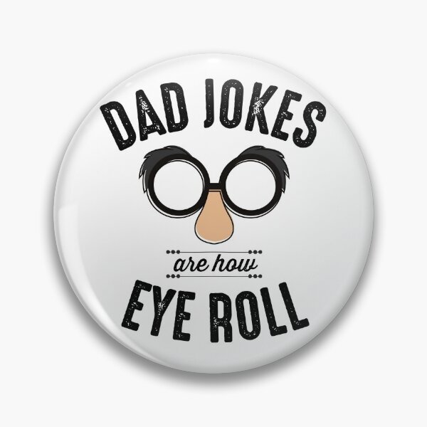 Item preview, Dad Jokes Are How Eye Roll Funny designed and sold by The Little Wood Cottage.