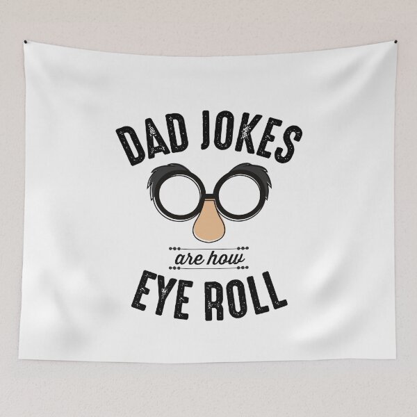 Item preview, Dad Jokes Are How Eye Roll Funny designed and sold by The Little Wood Cottage.
