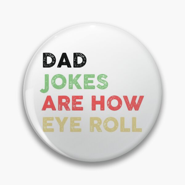 Item preview, Dad Jokes Are How Eye Roll Funny designed and sold by The Little Wood Cottage.