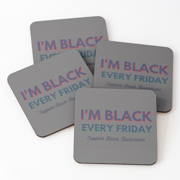 Item preview, I'm Black Every Friday Support Black Businesses designed and sold by Fabuluss4Life.