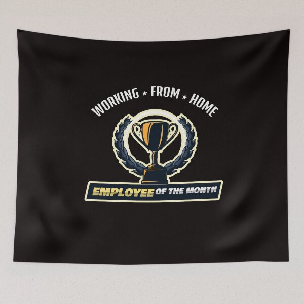 Item preview, Home Office - Working from Home - Employee of the Month designed and sold by Iwannit.