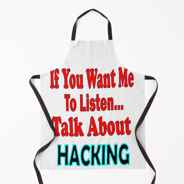Item preview, If You Want Me To Listen... Talk About Hacking designed and sold by kalam-store.
