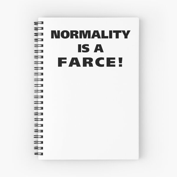 Item preview, Normality is a Farce designed and sold by Cleave.