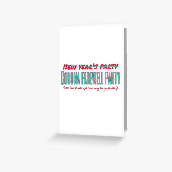 Item preview, New year's Party aka Corona Farewell party. designed and sold by Joejo19.