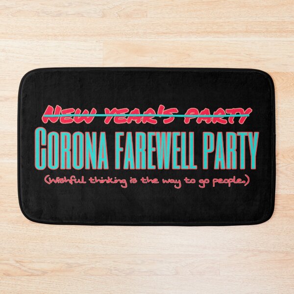 Item preview, New year's Party aka Corona Farewell party. designed and sold by Joejo19.