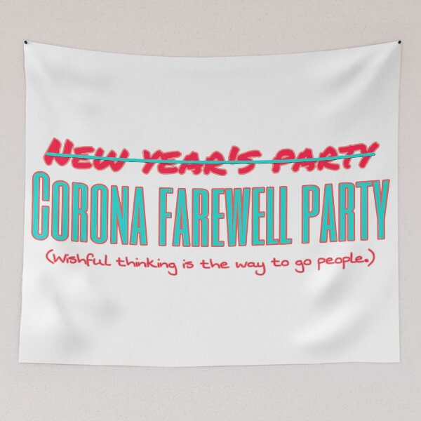 Item preview, New year's Party aka Corona Farewell party. designed and sold by Joejo19.