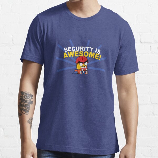 SECURITY IS AWESOME Essential T-Shirt