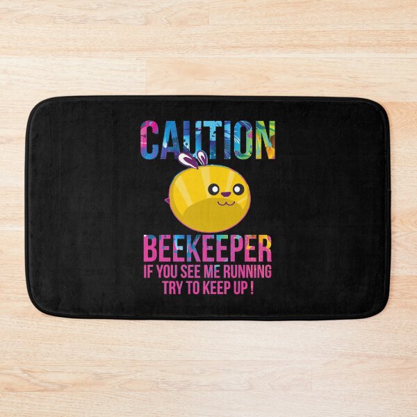 Item preview, Caution Beekeeper If You See Me Running Keep Up Squad designed and sold by at85productions.