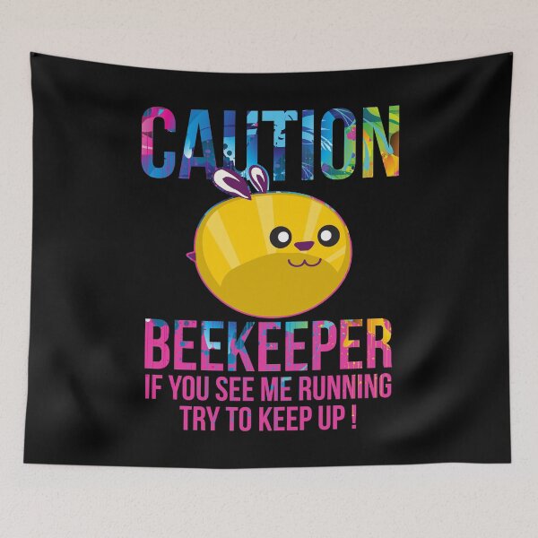 Item preview, Caution Beekeeper If You See Me Running Keep Up Squad designed and sold by at85productions.