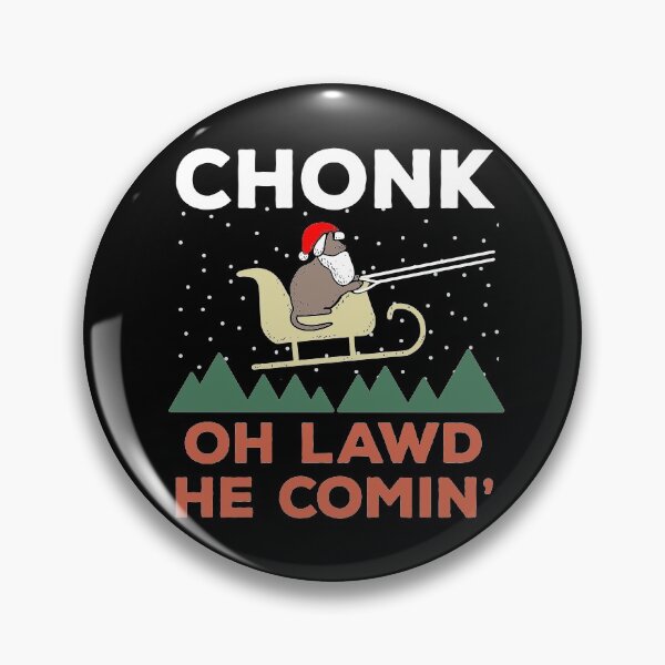 Item preview, Oh Lawd He Comin Chonk Christmas Cat Santa designed and sold by d247.