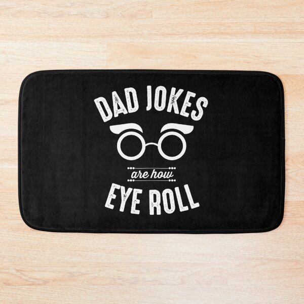 Item preview, Dad Jokes Are How Eye Roll Funny designed and sold by The Little Wood Cottage.