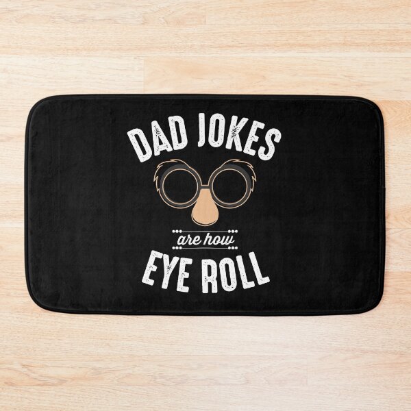 Item preview, Dad Jokes Are How Eye Roll Funny designed and sold by The Little Wood Cottage.