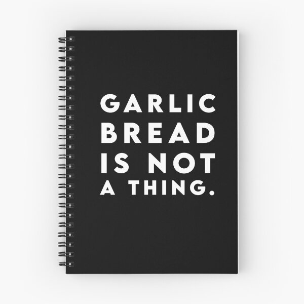 Item preview, Garlic Bread Is Not A Thing designed and sold by emdesign10.