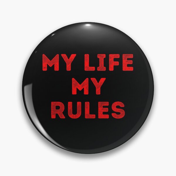 Item preview, My life my rules designed and sold by keisthard.