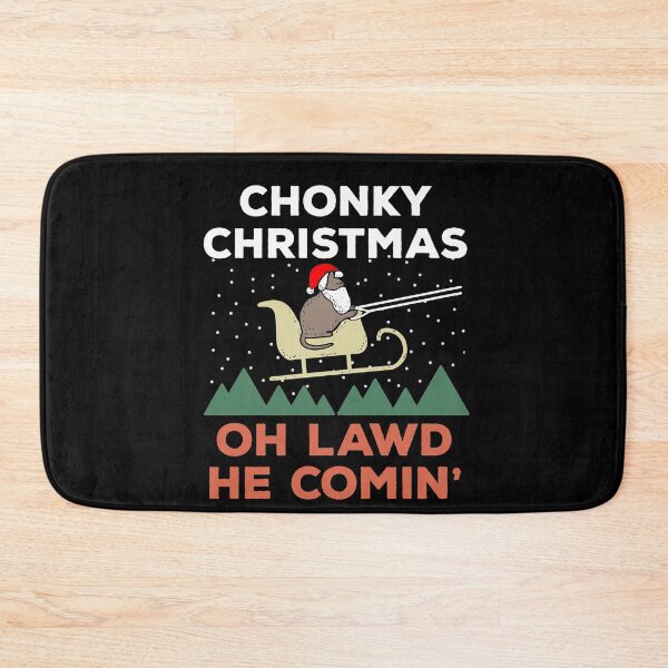 Item preview, Oh Lawd He Comin Chonk Christmas Cat Santa designed and sold by d247.