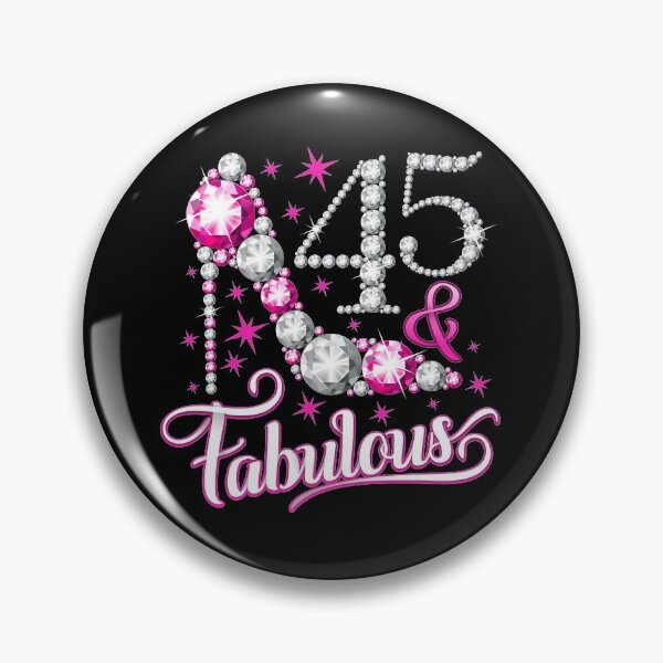 45th 45 Fabulous lady's