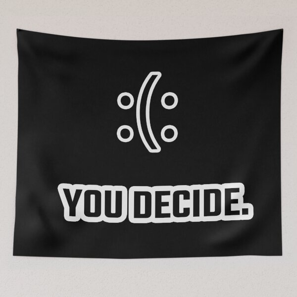 Item preview, You decide designed and sold by Cybermeta.