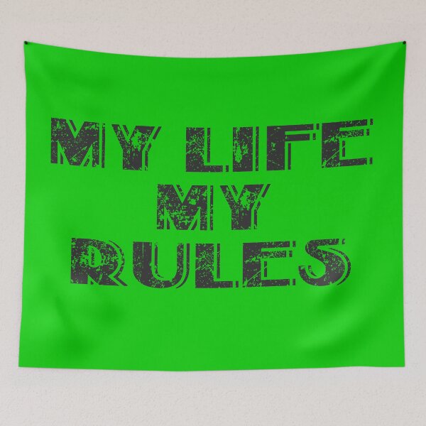 Item preview, My life my rules designed and sold by keisthard.
