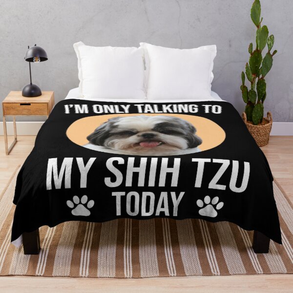 Item preview, funny shih tzu dog gift i m only talking to my shih tzu today designed and sold by alaechamlal.