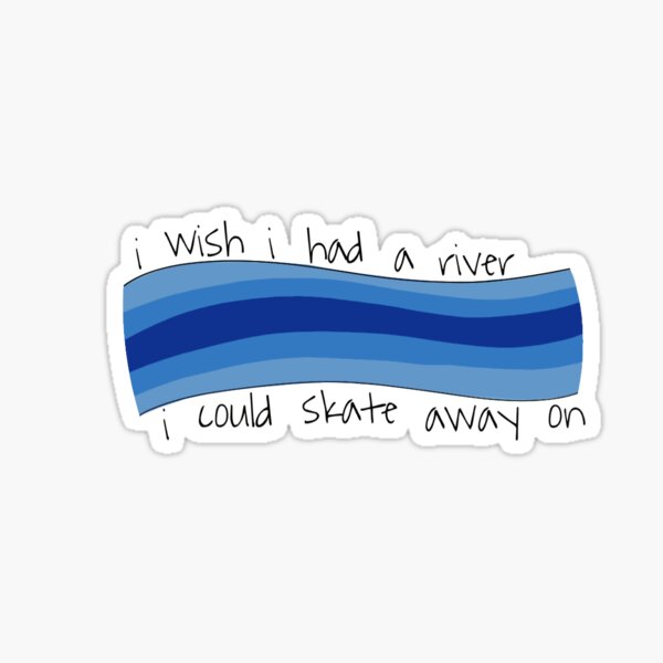 Item preview, I Wish I Had a River designed and sold by -fran-.