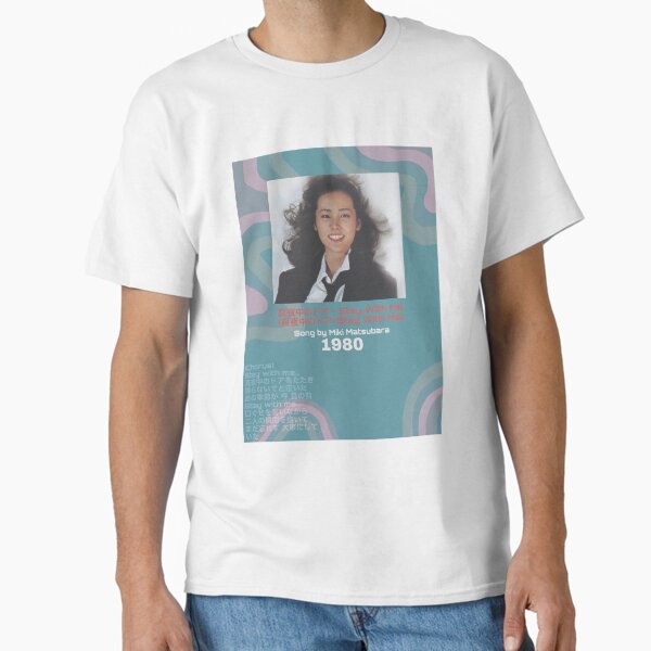 Miki Matsubara T-Shirts for Sale | Redbubble