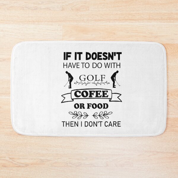 Item preview, if it doesn't have to do with golf, coffee, or food, i don't care designed and sold by PRINTED ..