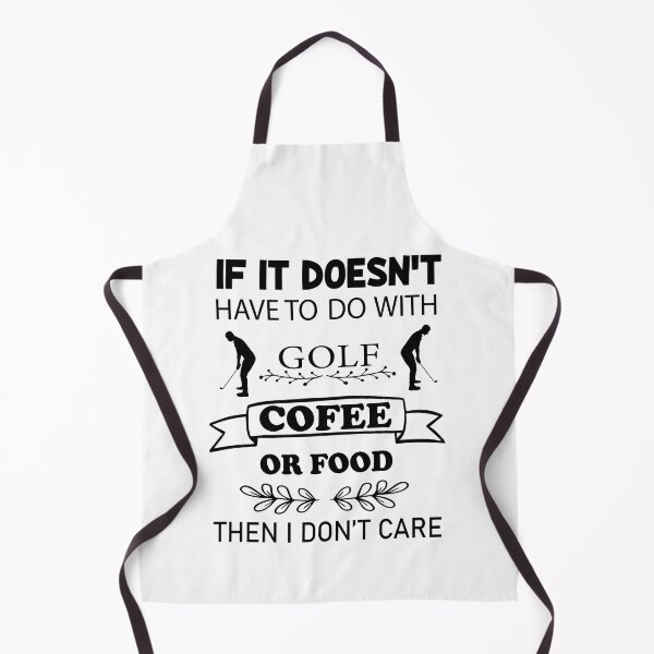 Item preview, if it doesn't have to do with golf, coffee, or food, i don't care designed and sold by PRINTED ..