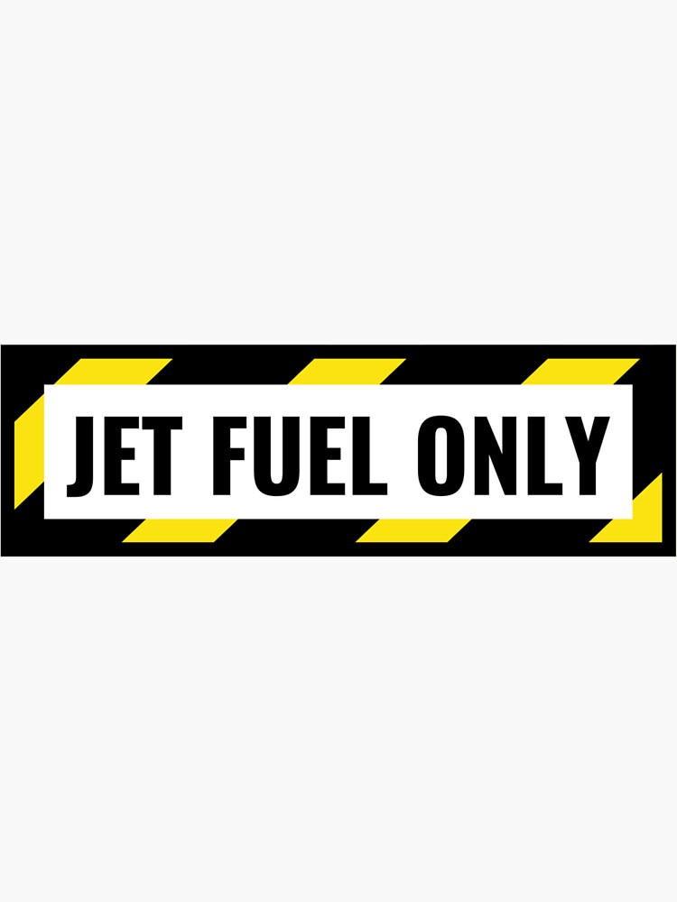 JDM JET FUEL ONLY Sticker Vinyl Decal Military Airplane Pick Size/Color! V460 