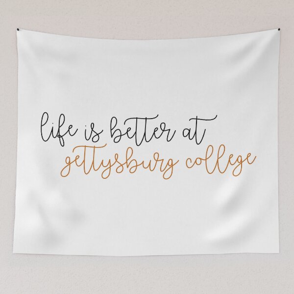 Item preview, Life is Better at Gettysburg College designed and sold by kayleeoconnor.