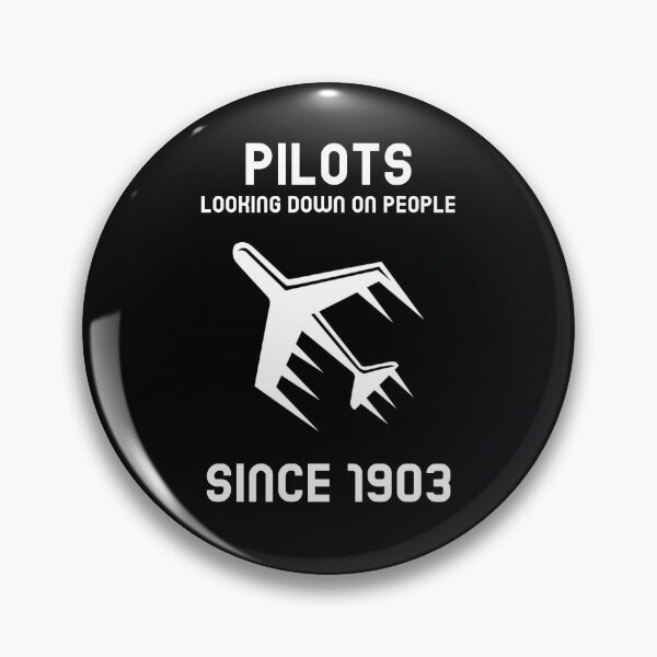 Item preview, Pilots Looking Down On People Since 1903 designed and sold by liftdesign.