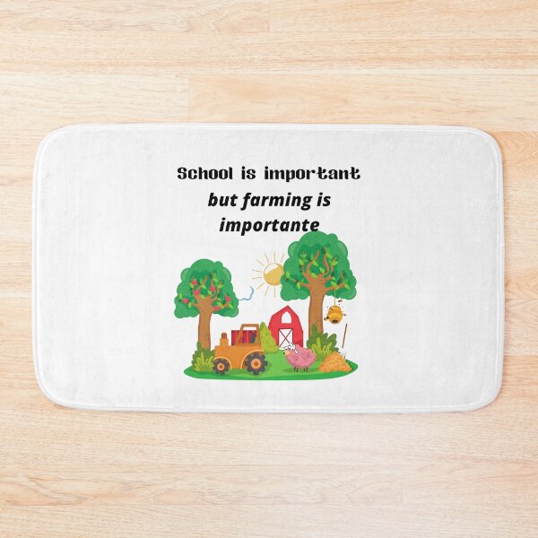 Item preview, School is important but farming is importanter,Farm Farmer Gift designed and sold by piskwi.