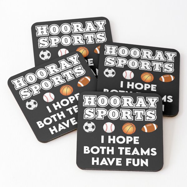 Item preview, Hooray Sports - I Hope Both Teams Have Fun designed and sold by KristyBDesigns.