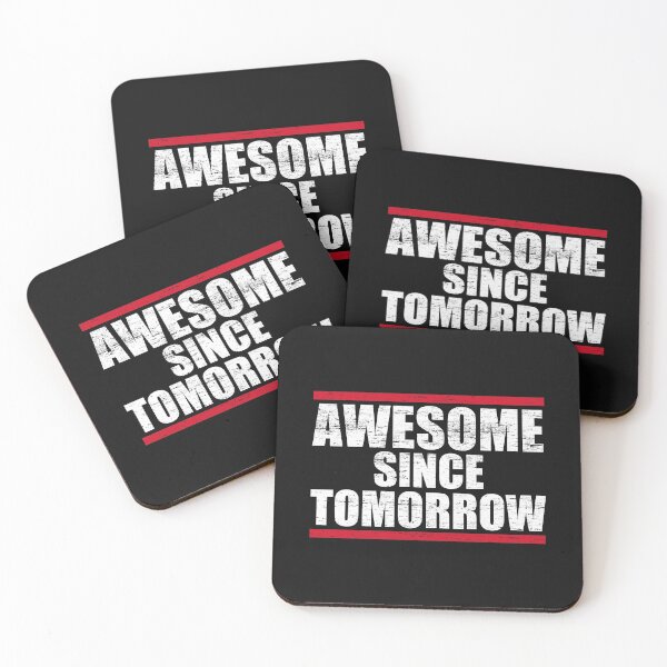 Item preview, Awesome Since Tomorrow Motivational Quote Motivation Cheer Up Tomorrow Day Best Better Person Improvement Improve Perfect Gift designed and sold by TheAplus.