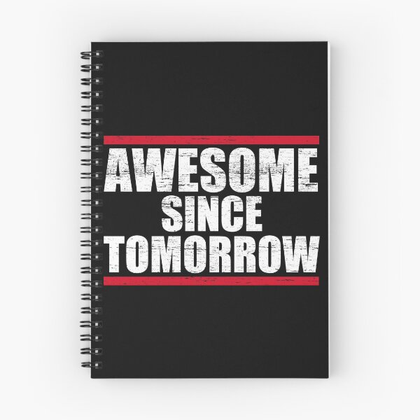 Item preview, Awesome Since Tomorrow Motivational Quote Motivation Cheer Up Tomorrow Day Best Better Person Improvement Improve Perfect Gift designed and sold by TheAplus.