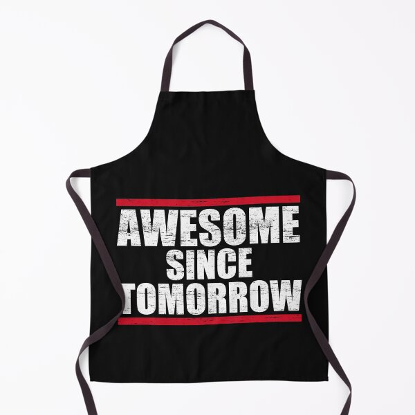 Item preview, Awesome Since Tomorrow Motivational Quote Motivation Cheer Up Tomorrow Day Best Better Person Improvement Improve Perfect Gift designed and sold by TheAplus.