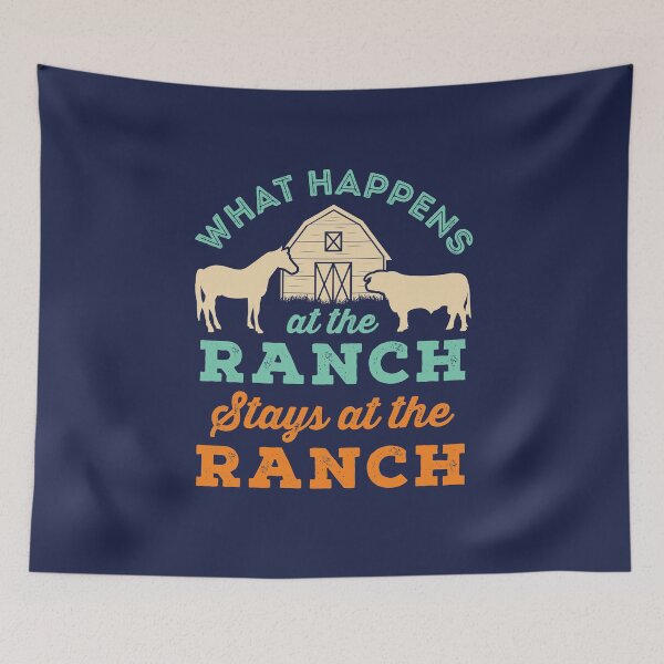 Item preview, What Happens At the Ranch Stays At The Ranch designed and sold by jaygo.