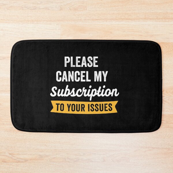 Item preview, Please Cancel My Subscription To Your Issues designed and sold by silverhexagon.