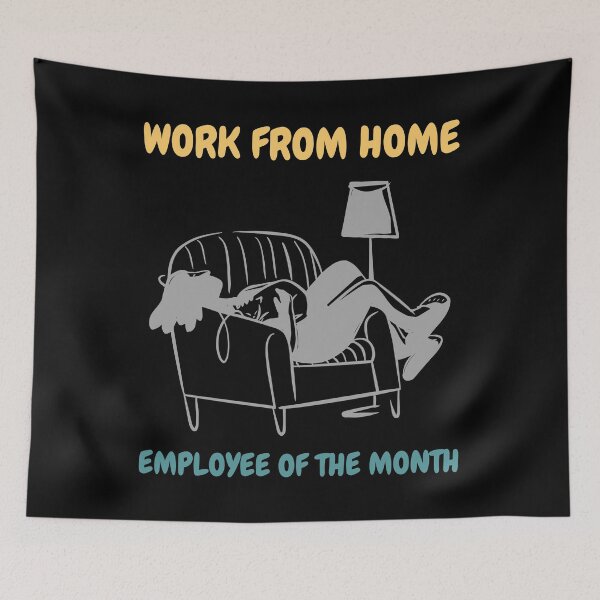 Item preview, Work from Home - Employee of the Month designed and sold by ckylin.
