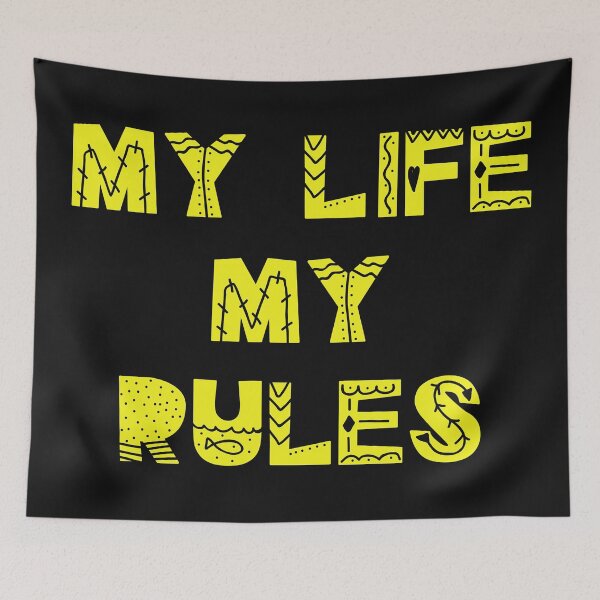 Item preview, My life my rules designed and sold by keisthard.
