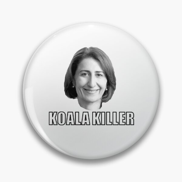 Item preview, Gladys Berejiklian Koala Killer Must Go designed and sold by mildlyironic.