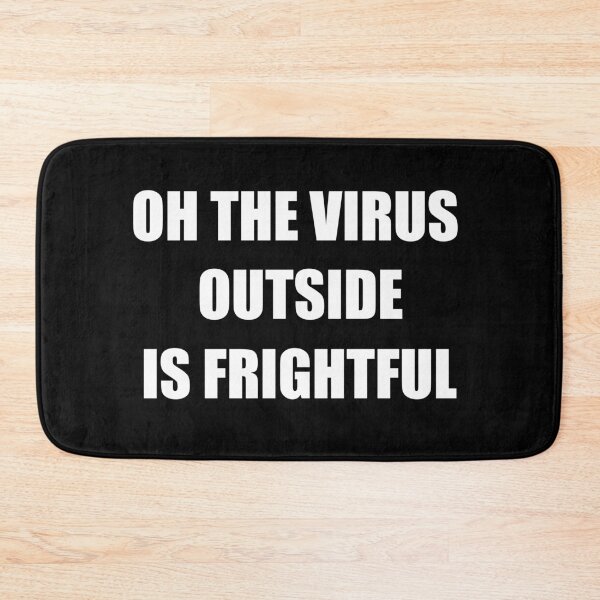 Item preview, oh the virus outside is frightful designed and sold by selez.