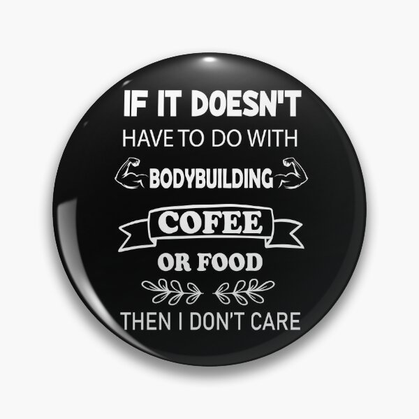 Item preview, if it doesn't have to do with bodybuilding, coffee, or food, i don't care designed and sold by PRINTED ..