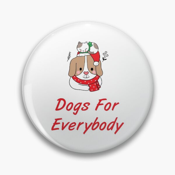 Item preview, DOGS FOR EVERYBODY BEST CHRISTMAS GIFTS designed and sold by MJLdesigns.