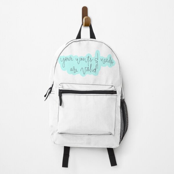 Item preview, Your Wants and Needs are Valid designed and sold by pdaniels.