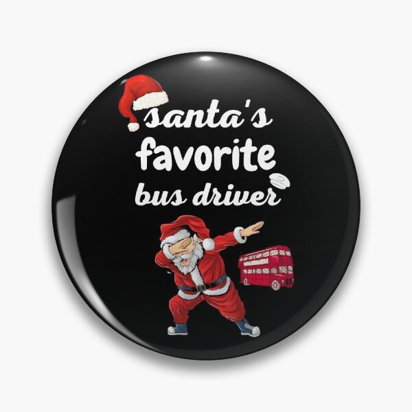 Item preview, Santa's favorite bus driver designed and sold by crazy merchs.