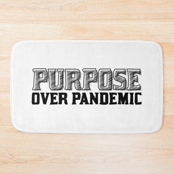 Item preview, Purpose Over Pandemic, Meaningful Inspirational Statement designed and sold by OnPurposeMarket.