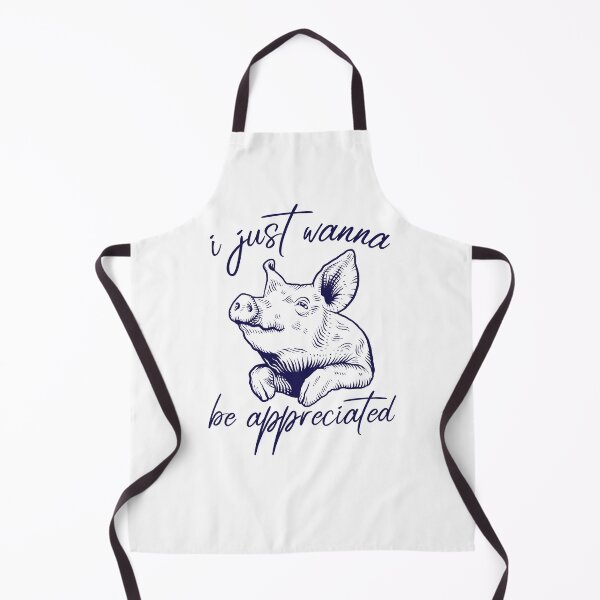 Item preview, Piggy i just wanna be appreciated - cute i just wanna be appreciated pig designed and sold by thewhitteeguy.