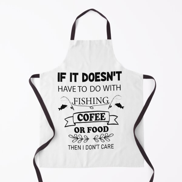 Item preview, if it doesn't have to do with fishing, coffee, or food, i don't care designed and sold by PRINTED ..