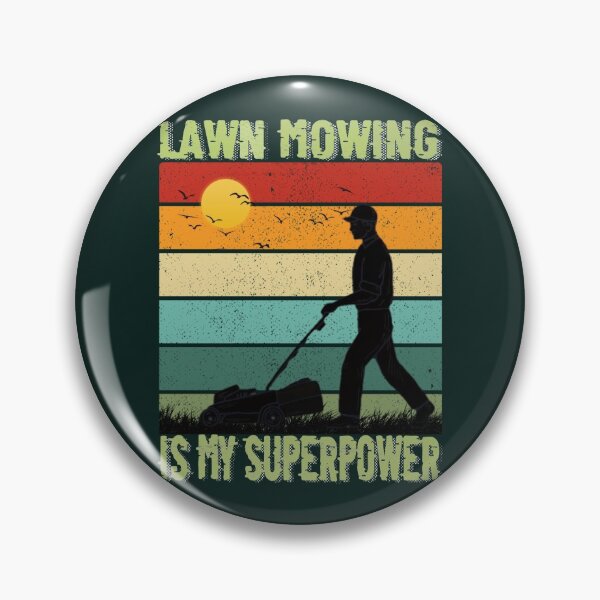 Item preview, Lawn mowing is my superpower designed and sold by SidTastic .